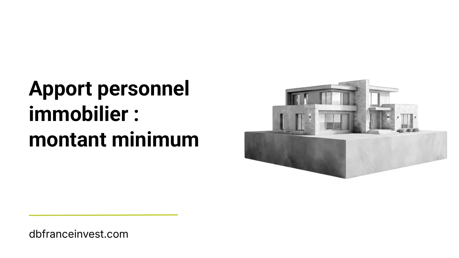 Apport personnel immobilier : montant minimum