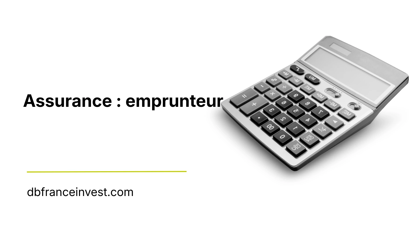 Assurance emprunteur pour sécuriser un crédit immobilier