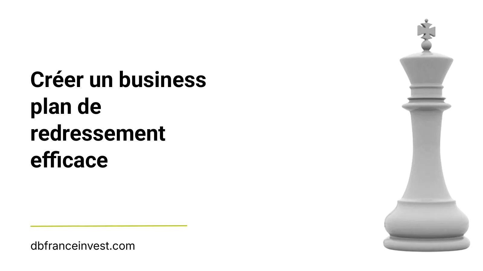 Créer un business plan de redressement efficace