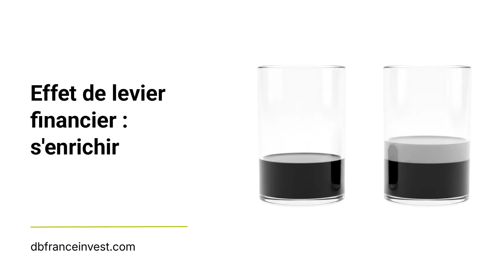 Effet de levier financier : s’enrichir