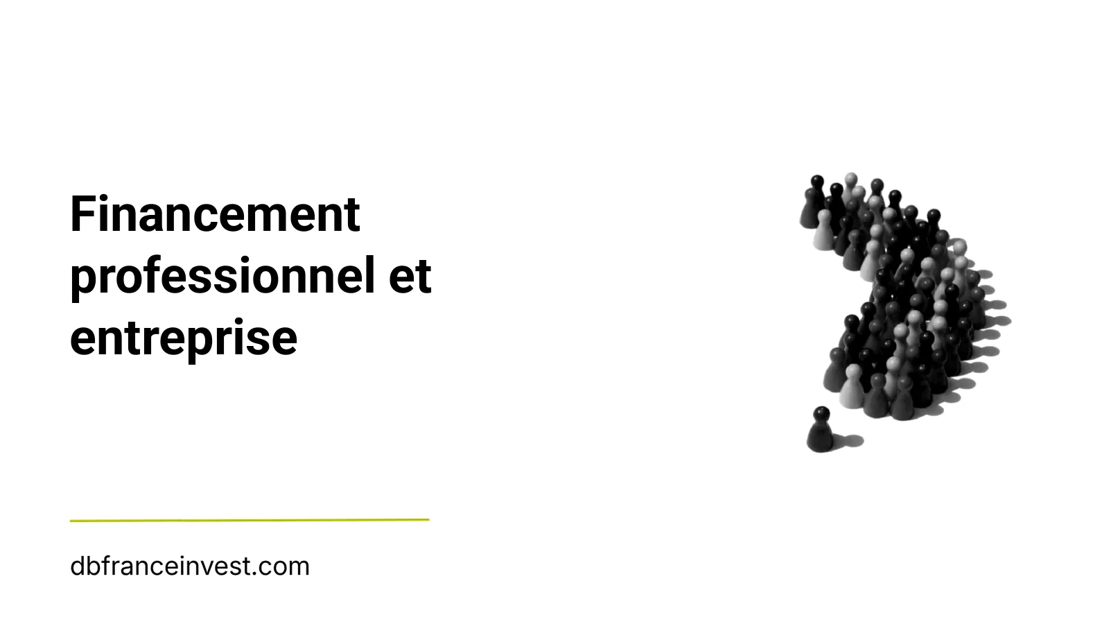 Foule de pions disposée en flèche en noir et blanc, illustrant financement professionnel et entreprise