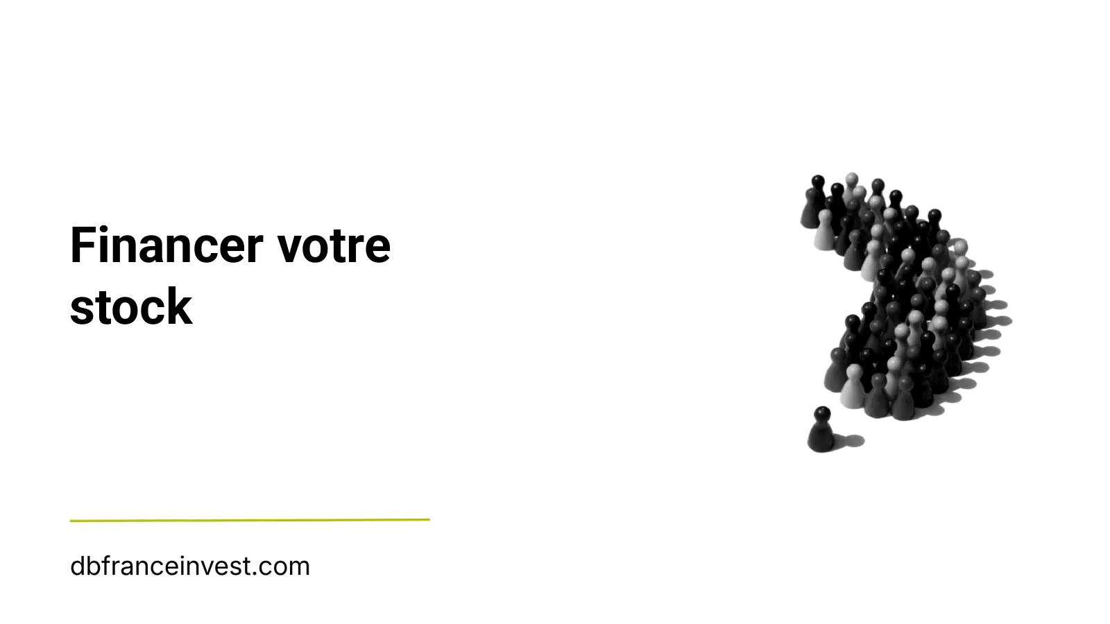 Foule de pions disposée en flèche en noir et blanc, illustrant le financement d'un stock