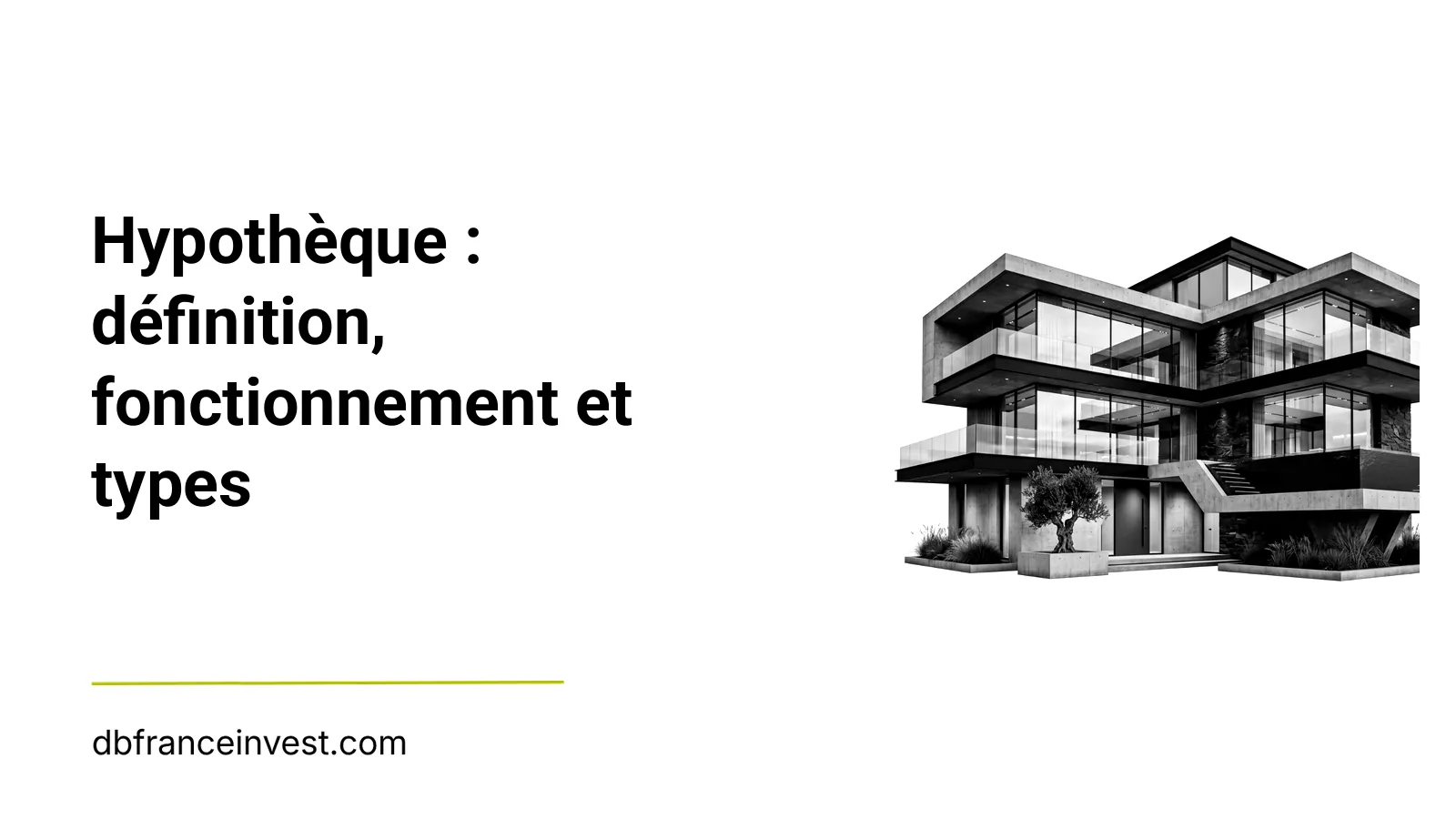 Immeuble contemporain en noir et blanc, illustrant la définition de l'hypothèque