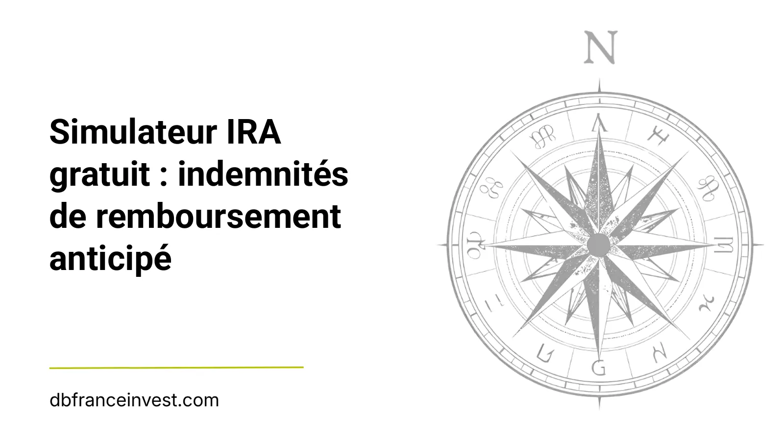 Rose des vents stylisée en noir et blanc, illustrant simulateur IRA gratuit : indemnités de remboursement anticipé