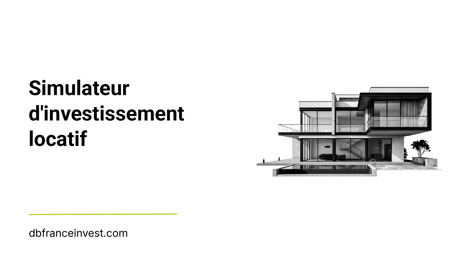 Maison d'architecte en noir et blanc, illustrant la simulation d'un investissement locatif
