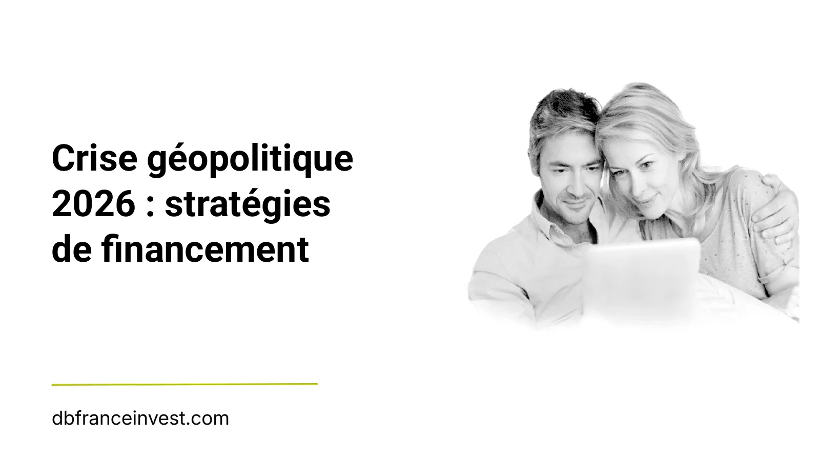 Couple senior consultant un ordinateur portable en noir et blanc, illustrant crise géopolitique 2026 : stratégies de financement
