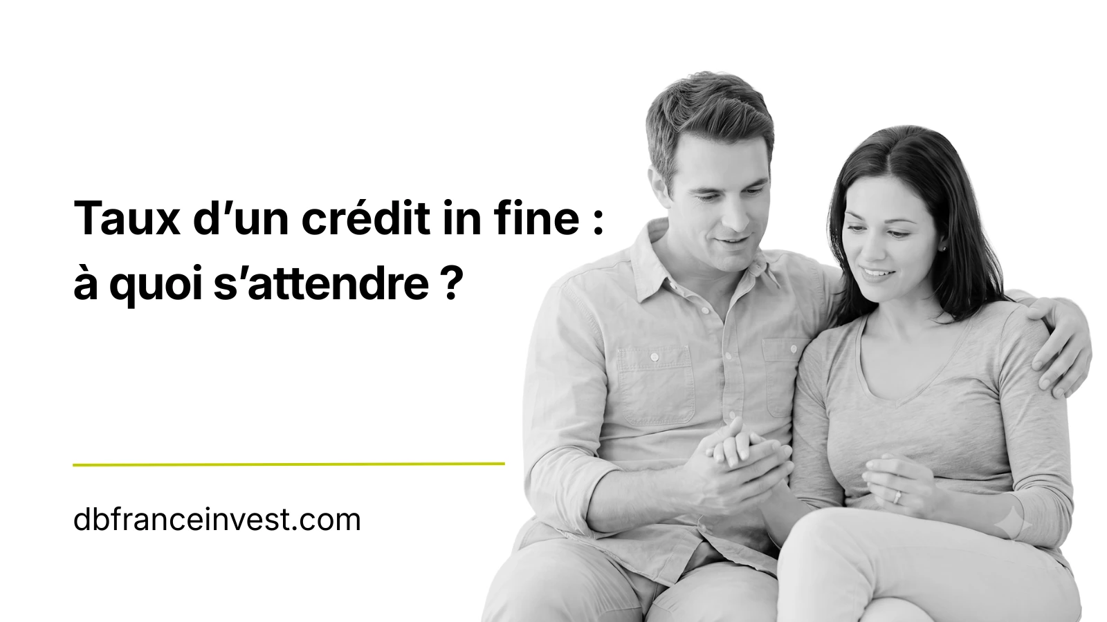 Taux crédit in fine : à quoi s&rsquo;attendre en 2026