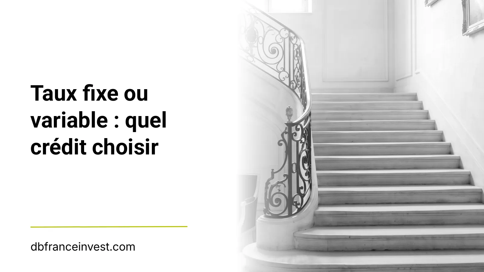Taux fixe ou variable : quel crédit choisir
