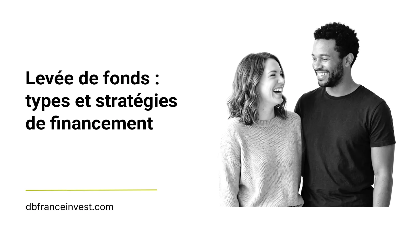 Levée de fonds : types et stratégies de financement