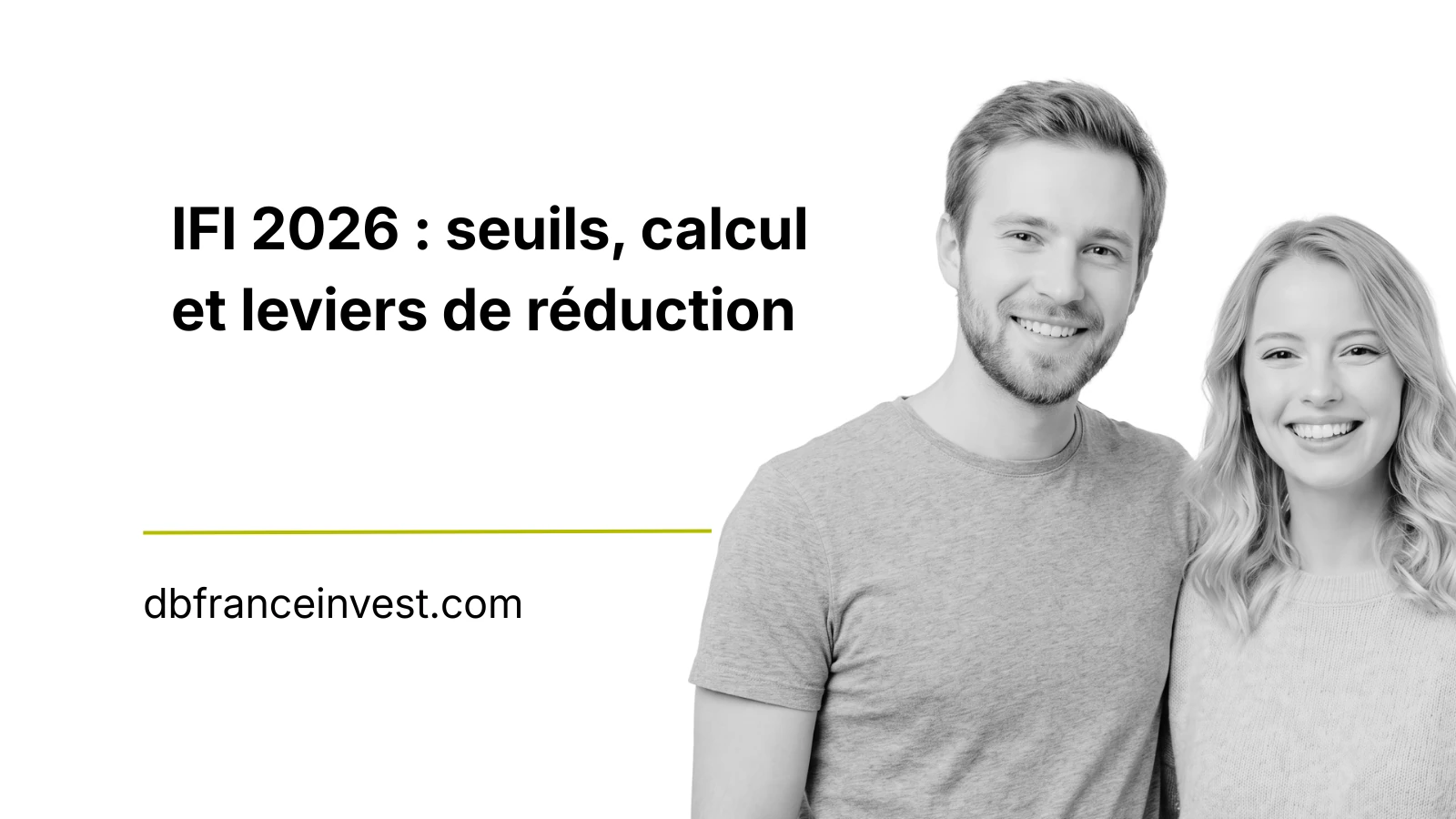 IFI 2026, seuils, calcul et leviers de réduction