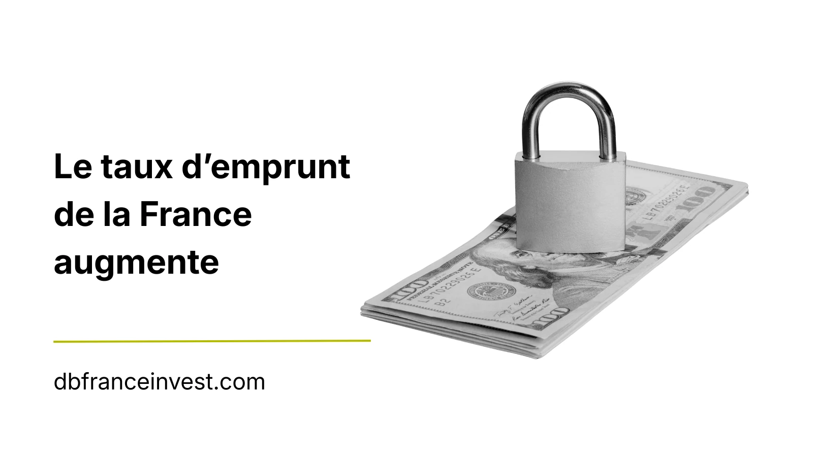 Le taux d’emprunt de la France à 10 ans augmente.